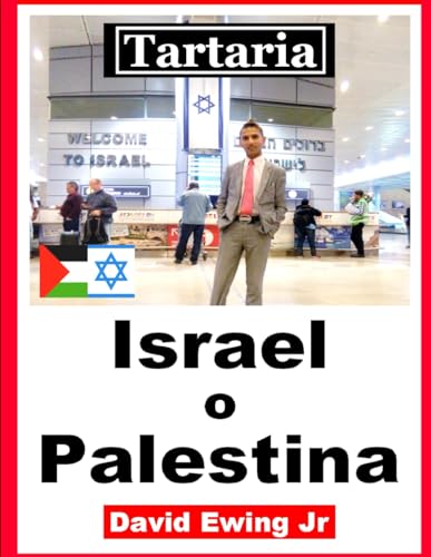 Tartaria - Israel o Palestina: (no en color) von Independently published